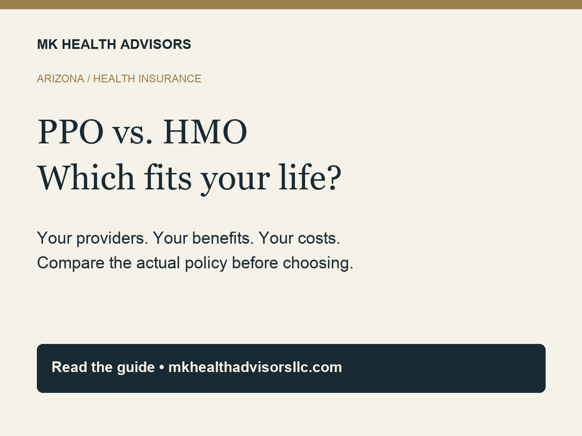 PPO vs. HMO: Which Is Better in Arizona?